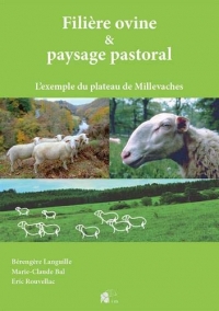 Filière ovine et paysage pastoral : L'exemple du plateau de Millevaches