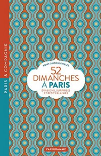 52 dimanches à Paris