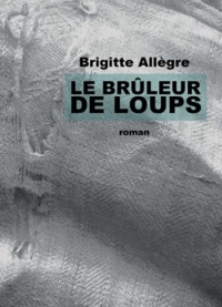 Le Brûleur de Loups