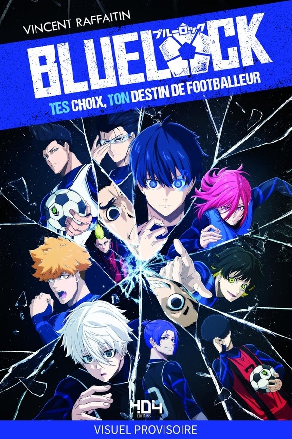 Blue Lock – Tes choix, ton destin de footballeur – livre-jeu Blue Lock – Manga Blue Lock – Anime Blue Lock – idée cadeau anime manga – Livre football