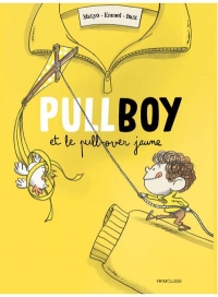 Pullboy et Son Pull-Over Jaune - Vol02