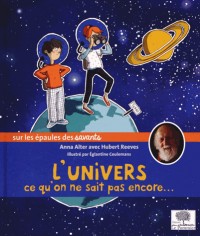 L'Univers, ce qu'on ne sait pas encore...