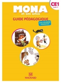 Français CE1 Cycle 2 Mona et ses amis : Guide pédagogique (1CD audio)