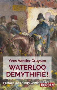 Waterloo démythifié !