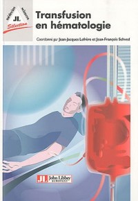 Transfusion en hématologie