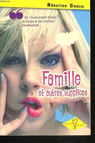 Famille et Autres Supplices