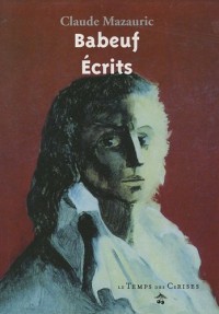Babeuf ecrits textes choisis par claude mazauric