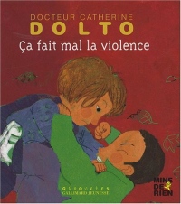 Ça fait mal la violence
