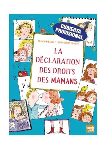 La declaración de los derechos de las mamás