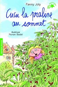 Cucu la praline, Tome 11 : Cucu la praline au sommet - FOLIO CADET PREMIERS ROMANS - de 6 à 9 ans