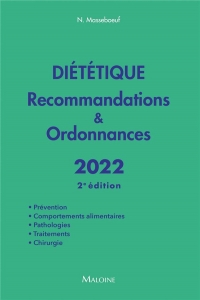 Dietetique 2022 2e ed.: RECOMMANDATIONS & ORDONNANCES