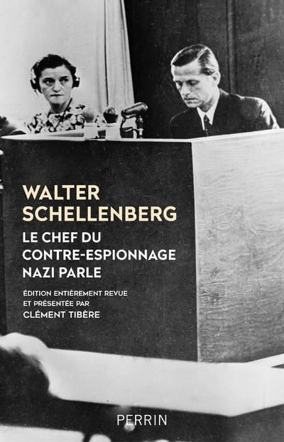 Le chef du contre espionnage nazi parle