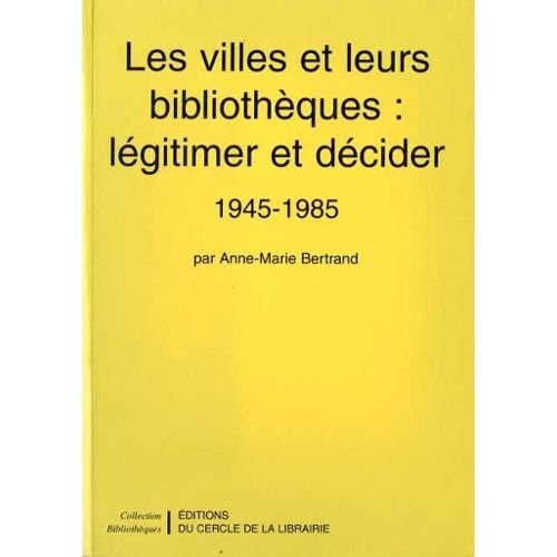 Les villes et leurs bibliothèques