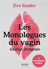 Les Monologues du vagin: Édition intégrale