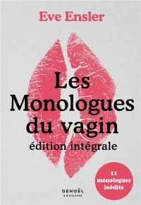 Les Monologues du vagin: Édition intégrale