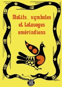 Motifs, symboles et tatouages amérindiens