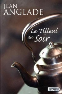 Le tilleul du soir