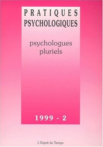 Pratiques psychologiques : Psychologues pluriels