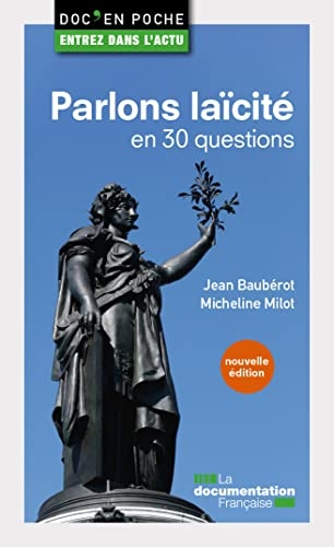 Parlons laicité en 30 questions: Nouvelle édition