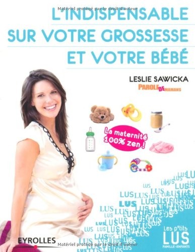L'indispensable sur la grossesse et votre bébé
