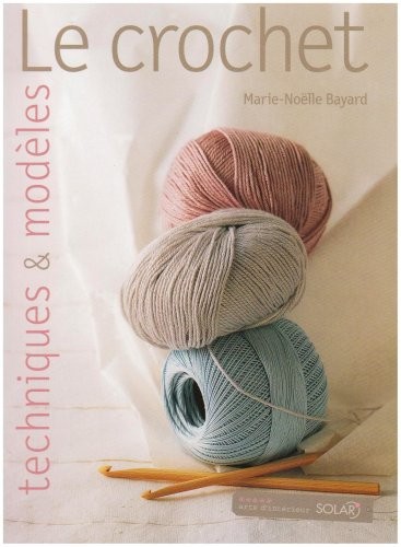 CROCHET TECHNIQUES & MODELES