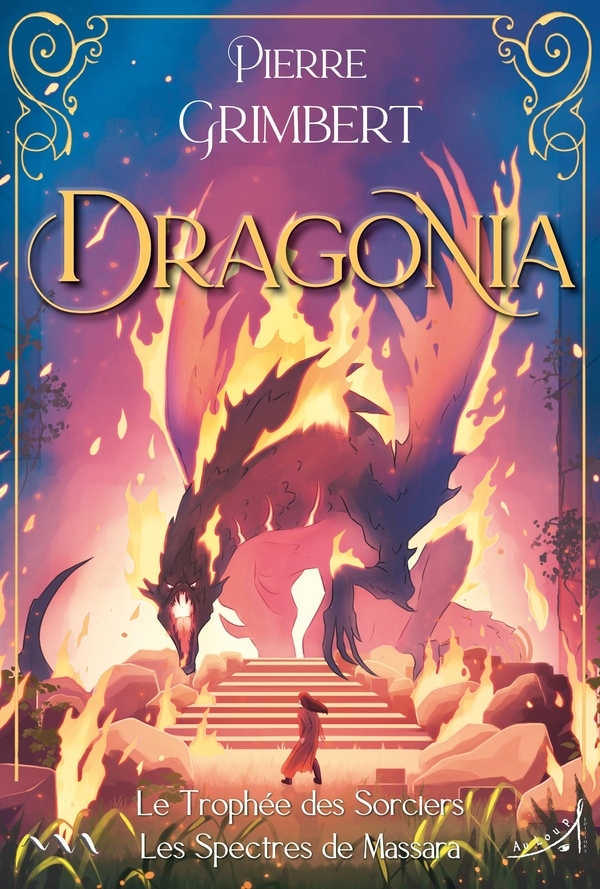 Dragonia, le Trophée des Sorciers: Les spectres de Massara