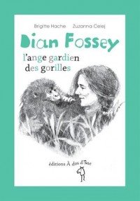Dian Fossey, l'ange gardien des gorilles
