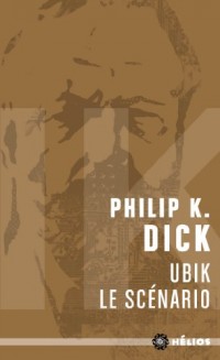 Ubik, le scénario