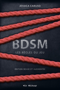 Bdsm. les regles du jeu 2e ed.