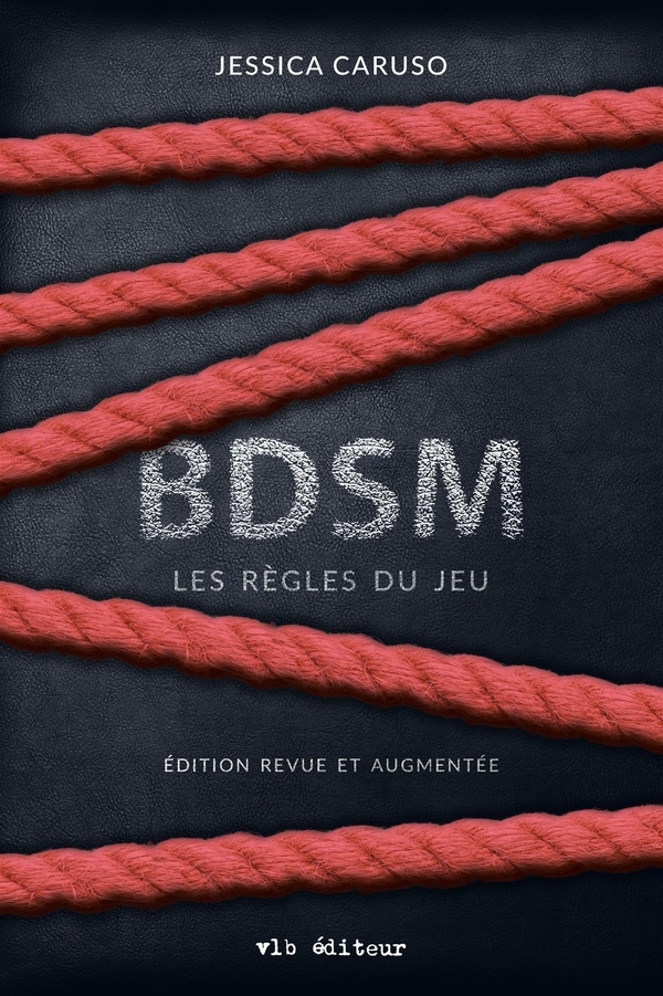 Bdsm. les regles du jeu 2e ed.