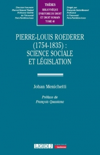 Pierre-Louis Roederer (1754-1835) : science sociale et législation (40)