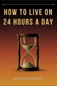 How To Live on 24 Hours a Day