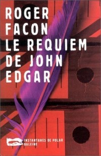 Le Requiem de John Edgard