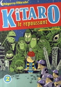 Kitaro le repoussant Vol.2