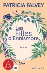 Les Filles d'Ennismore : 2 volumes