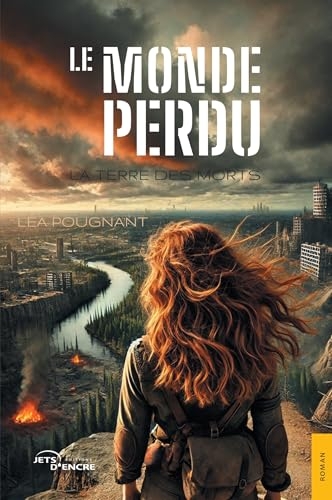 Le Monde perdu: Tome 1 : La terre des morts