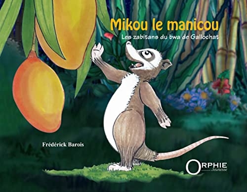 Mikou le manikou, les zabitabwa de Gallochat