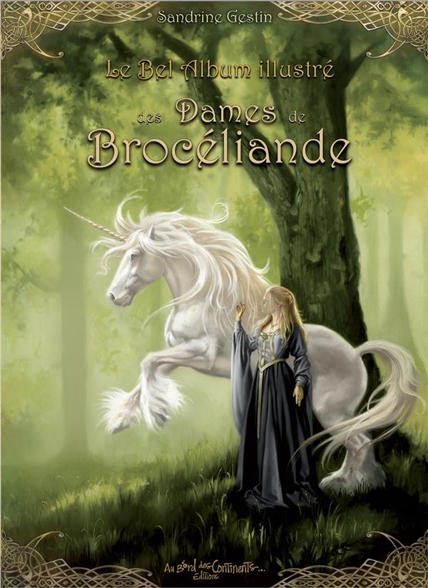 Bel album illustré des Dames de Brocéliande