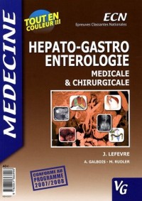 Hepato-Gastro entérologie médicale et chirurgicale : ECN