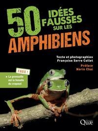 50 IDEES FAUSSES SUR LES AMPHIBIENS