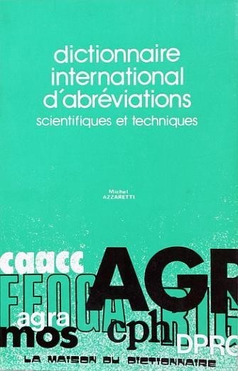 Dictionnaire international d'abreviations scientifiques et techniques