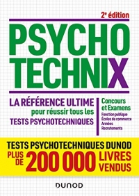 PsychotechniX - La référence ultime pour réussir tous les tests psychotechniques: Concours et Examens, Fonction publique, Ecoles de commerce, Armées, Recrutements