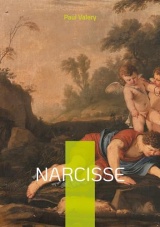 Narcisse: Poésie symboliste, introspection et beauté du langage : l'art poétique de Paul Valéry sublimé