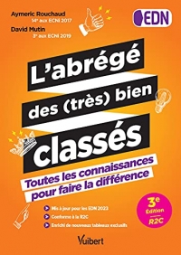 L'abrégé des (très) bien classés - Nouvelle édition entièrement mise à jour et conforme à la R2C pour les EDN: Toutes les connaissances pour faire la différence (2021)