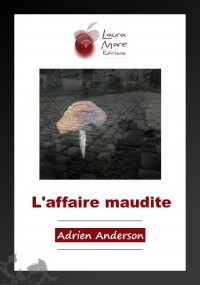 L'affaire maudite