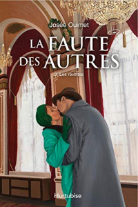 La Faute des autres - Tome 3: La révolte