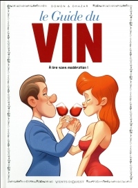 Les Guides en BD - Tome 49: Le Vin