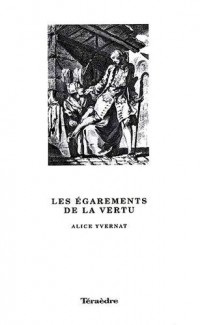 Les égarements de la vertu