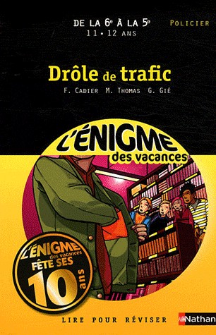 ENIGME VAC 6E A 5E DROLE TRAFI