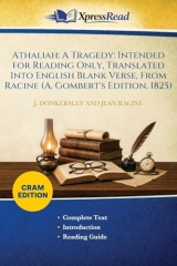 Athaliah: A Tragedy: Intended for Reading Only, Translated Into English Blank Verse, From Racine (A. Gombert's Edition, 1825) (Cram Edition)